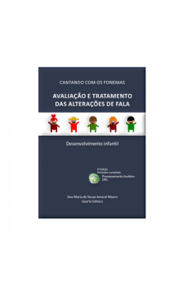Avaliação e Tratamento das Alterações da Fala + Cantando com os Fonemas - 2