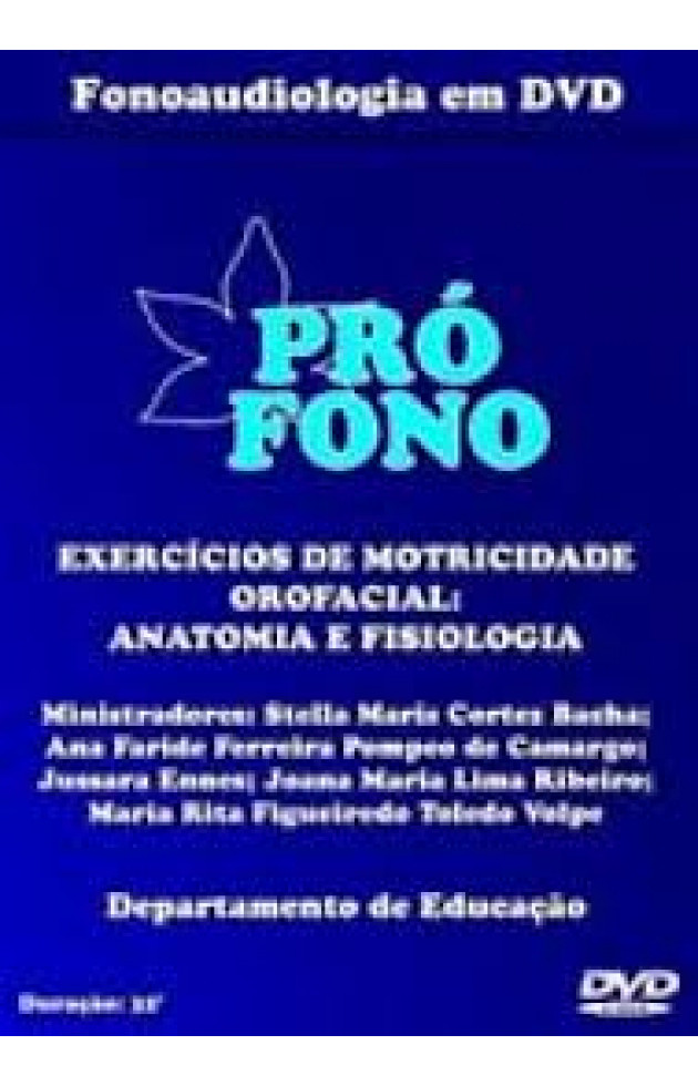 DVD Exercícios de Motricidade Orofacial - Anatomia e Fisiologia 