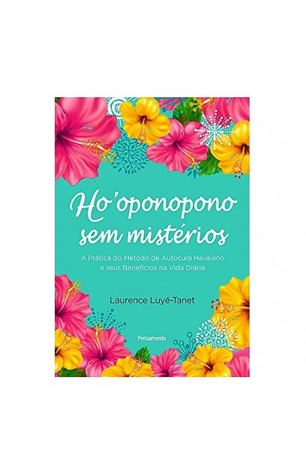 Ho oponopono Sem Mistérios