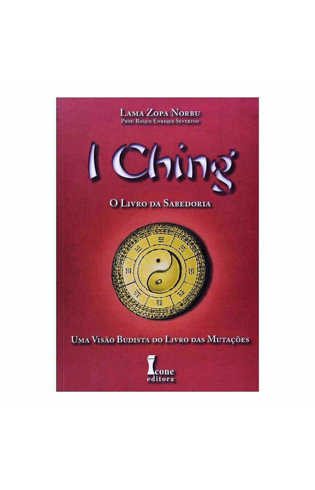 I Ching O Livro da Sabedoria