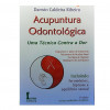 Acupuntura Odontológica - Uma Técnica Contra a Dor - 1