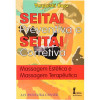 Seitai Preventiva, Seitai Corretiva - 1